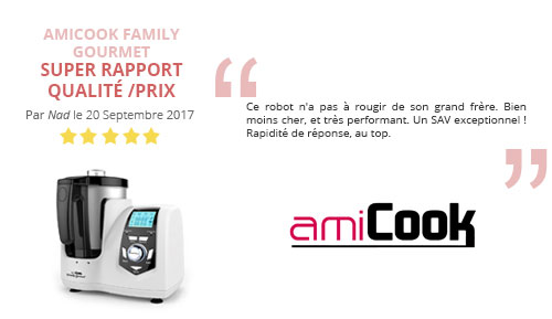 avis client robot cuisine multifonction amicook family gourmet